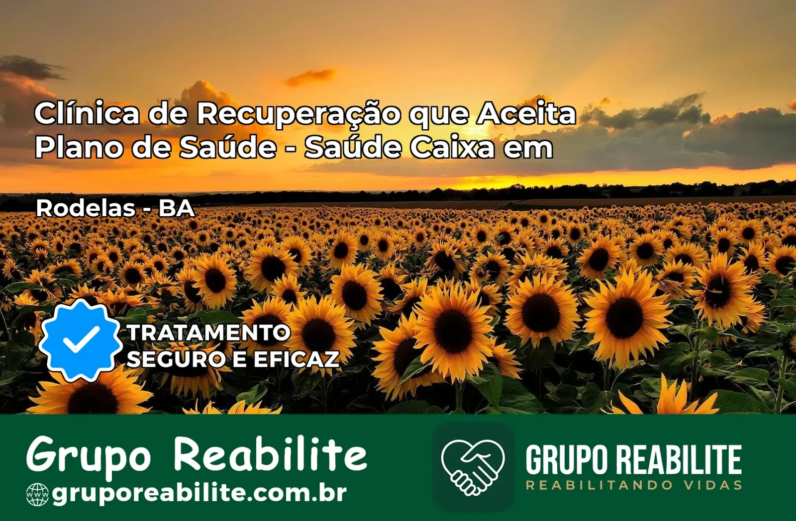 Clínica de Recuperação Saúde Caixa em Rodelas – BA | Cobertura 100%
