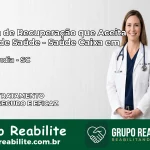 Clínica de Recuperação Saúde Caixa em Romelândia – SC | Cobertura 100%