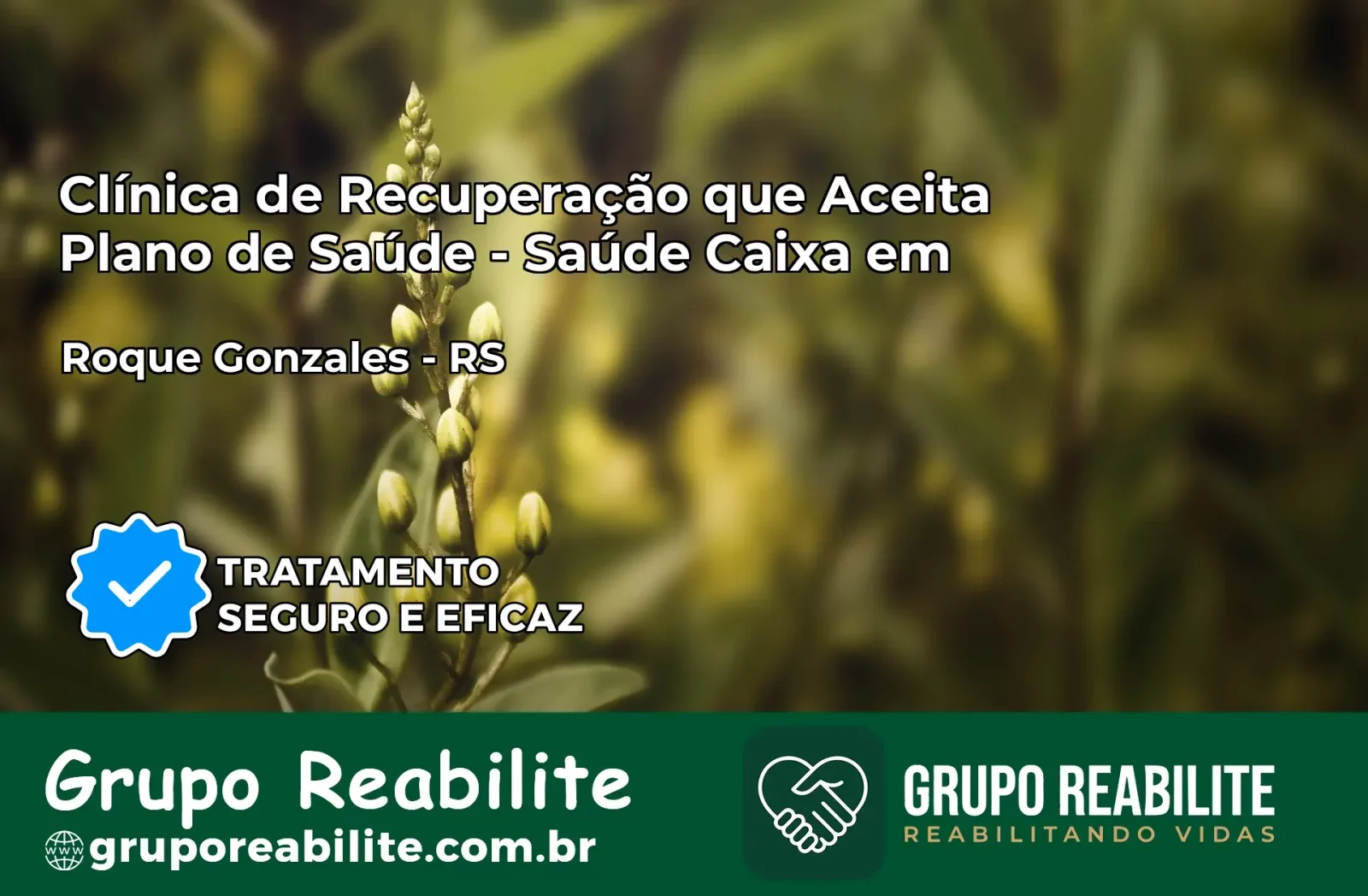 Clínica de Recuperação Saúde Caixa em Roque Gonzales – RS | Cobertura 100%