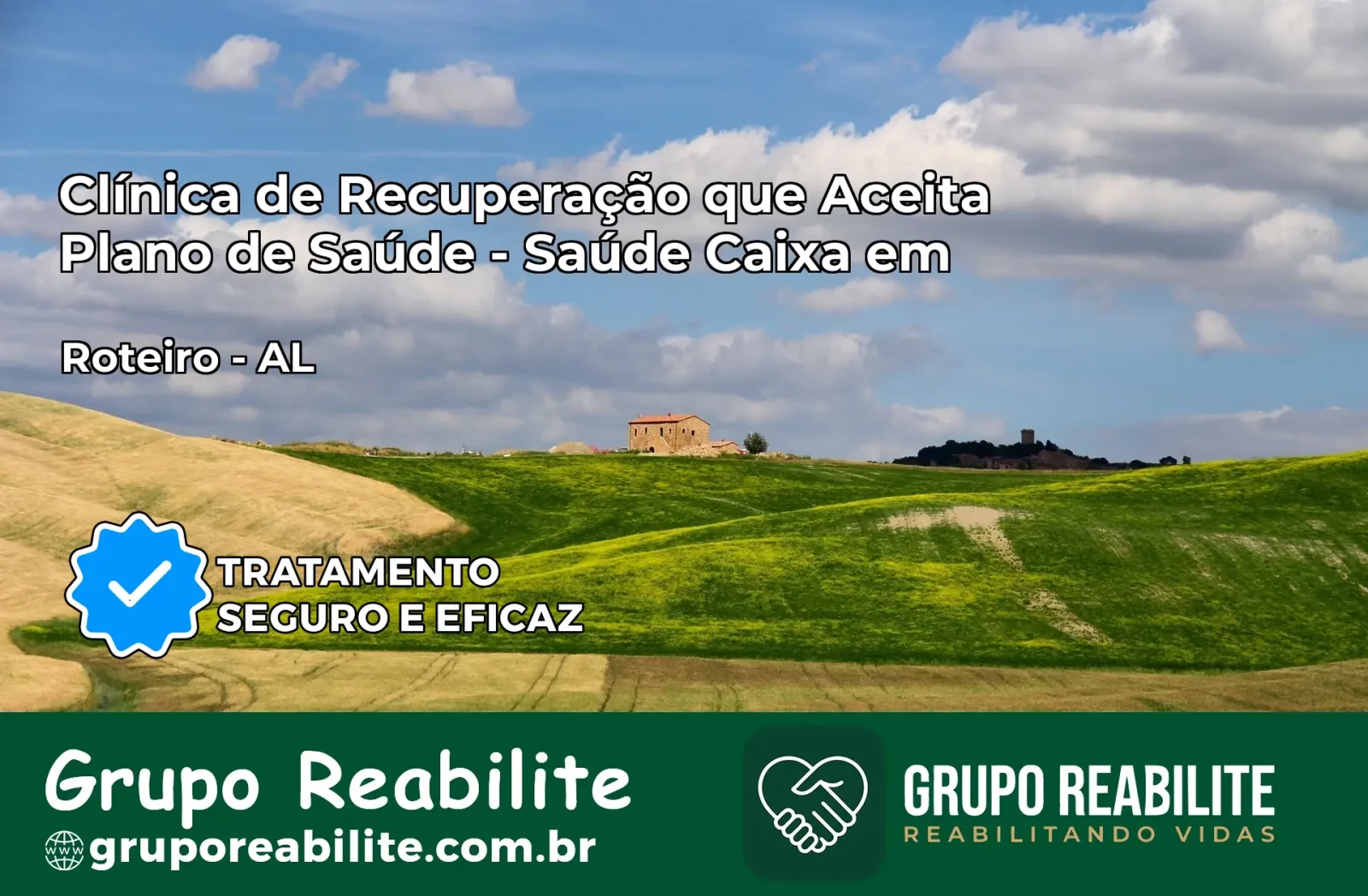 Clínica de Recuperação Saúde Caixa em Roteiro – AL | Cobertura 100%