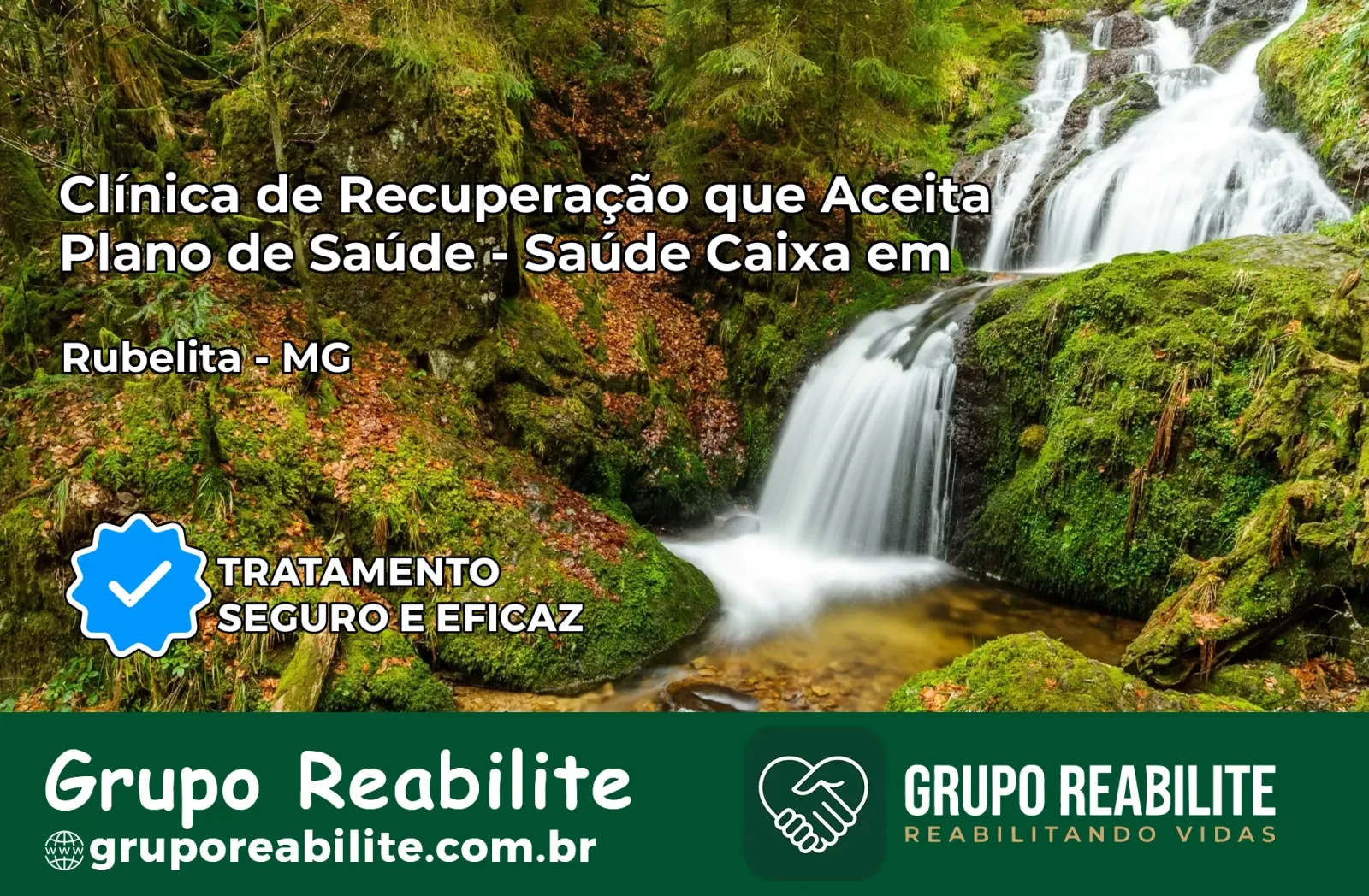 Clínica de Recuperação Saúde Caixa em Rubelita – MG | Cobertura 100%
