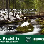 Clínica de Recuperação Saúde Caixa em Sagres – SP | Cobertura 100%