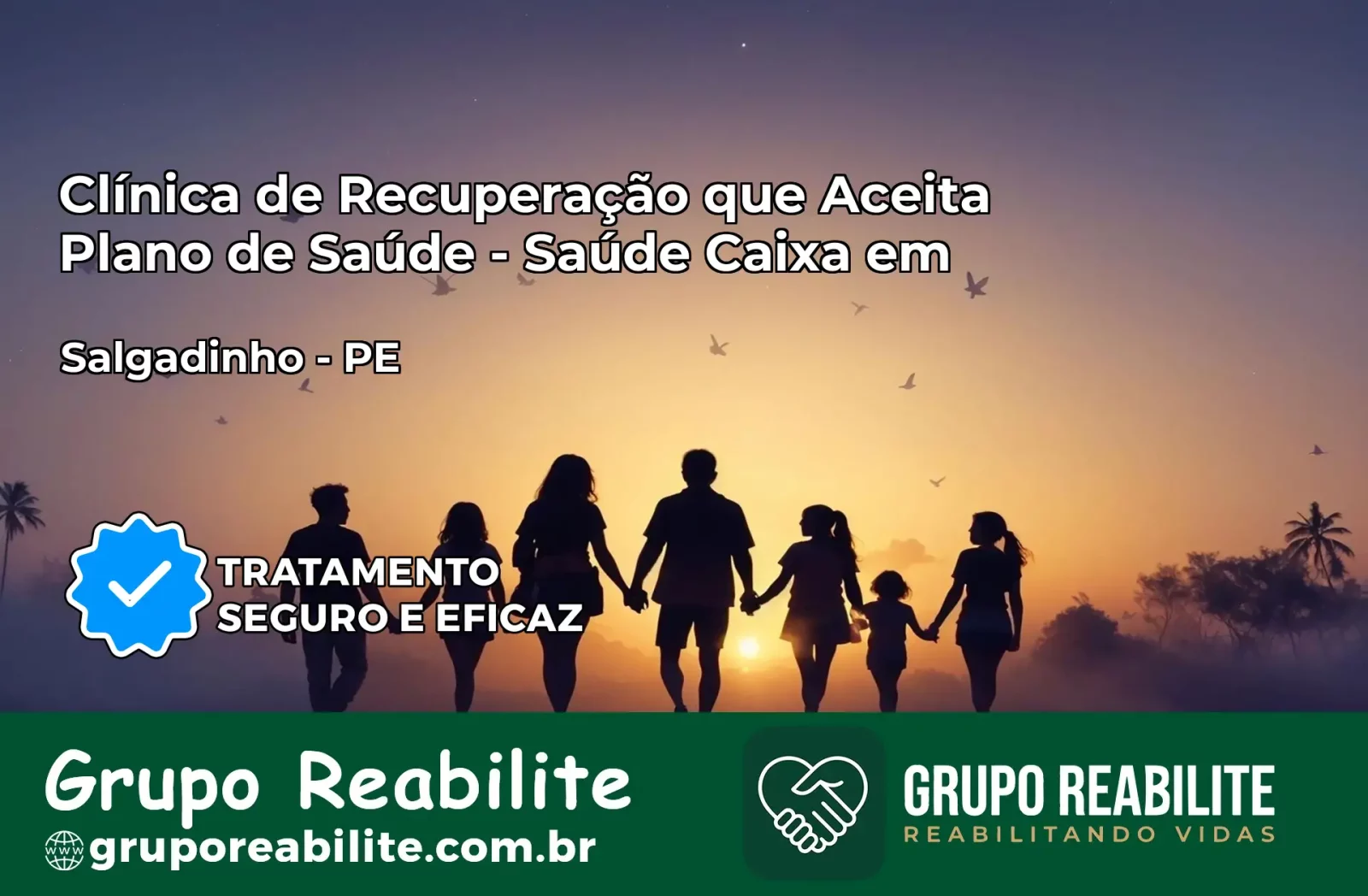 Clínica de Recuperação Saúde Caixa em Salgadinho – PE | Cobertura 100%