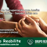 Clínica de Recuperação Saúde Caixa em Salitre – CE | Cobertura 100%