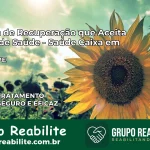 Clínica de Recuperação Saúde Caixa em Saloá – PE | Cobertura 100%