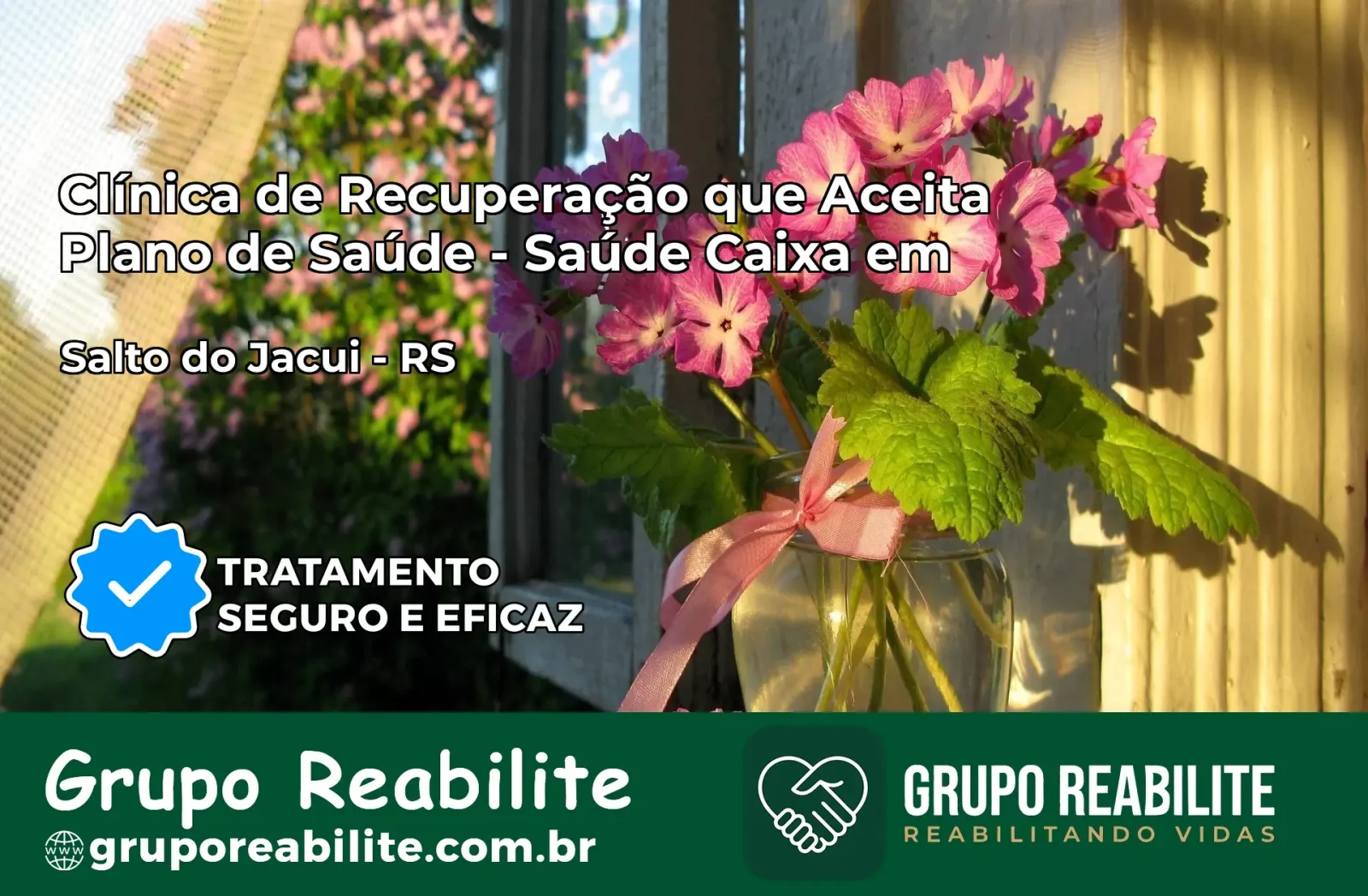 Clínica de Recuperação Saúde Caixa em Salto do Jacuí – RS | Cobertura 100%