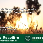 Clínica de Recuperação Saúde Caixa em Salto – SP | Cobertura 100%