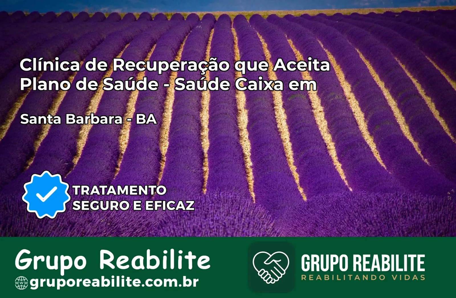 Clínica de Recuperação Saúde Caixa em Santa Bárbara – BA | Cobertura 100%
