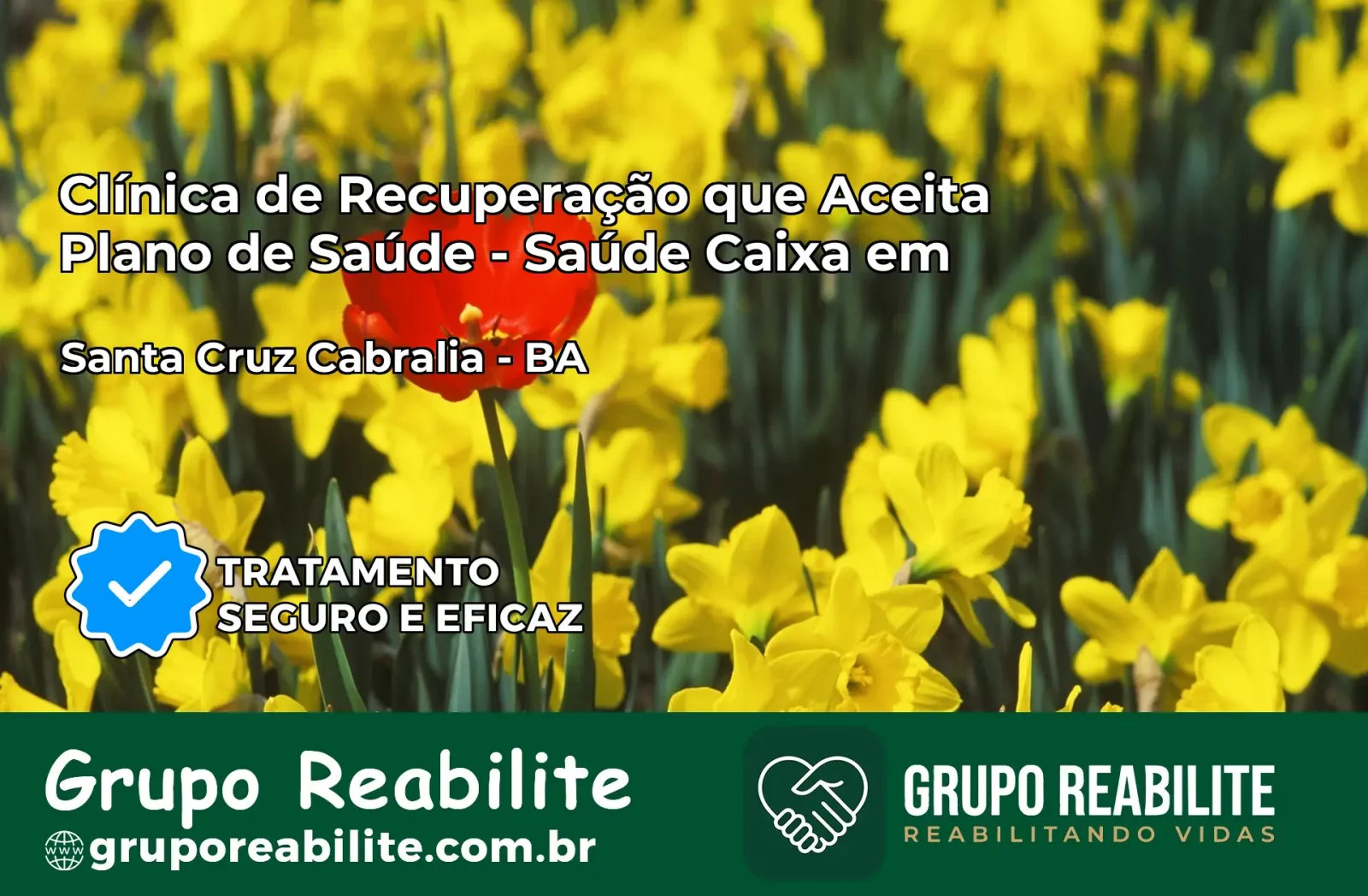 Clínica de Recuperação Saúde Caixa em Santa Cruz Cabrália – BA | Cobertura 100%