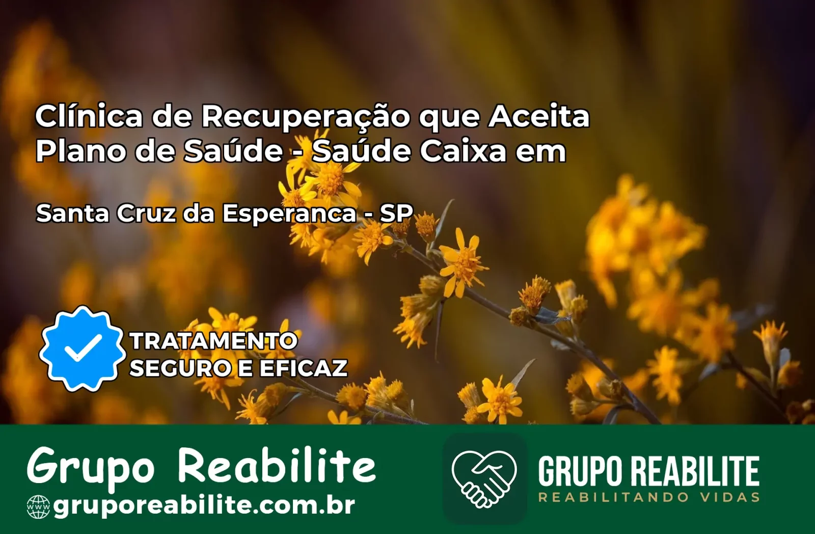 Clínica de Recuperação Saúde Caixa em Santa Cruz da Esperança – SP | Cobertura 100%