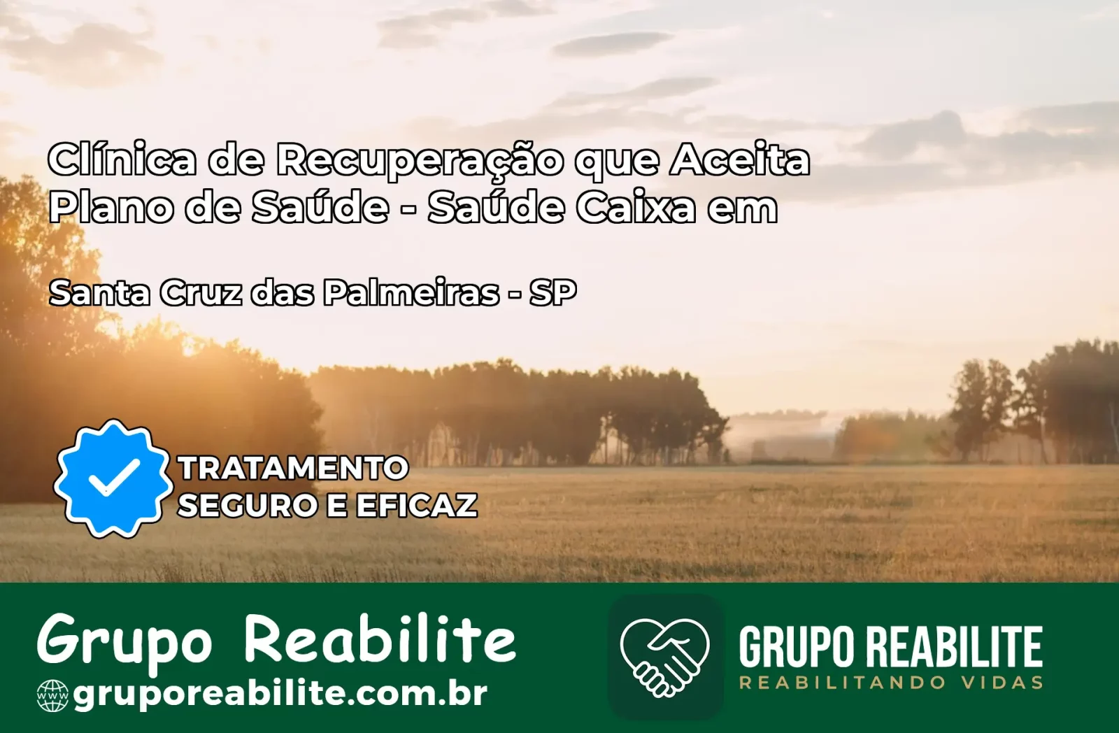 Clínica de Recuperação Saúde Caixa em Santa Cruz das Palmeiras – SP | Cobertura 100%