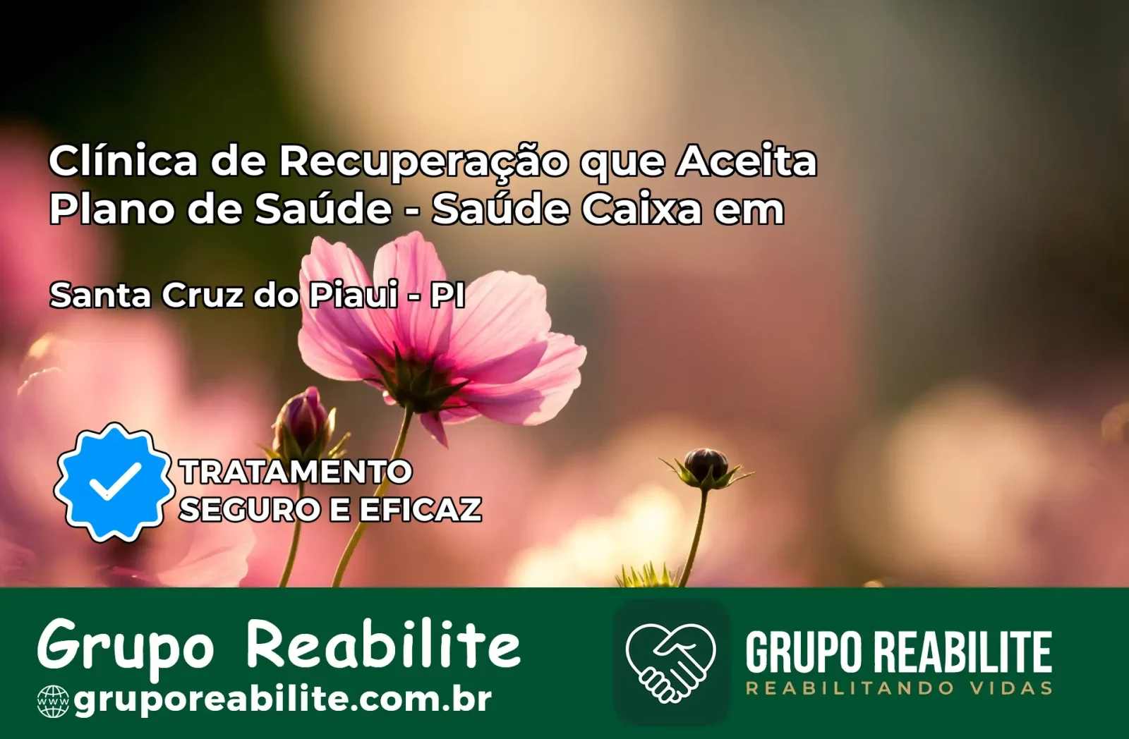 Clínica de Recuperação Saúde Caixa em Santa Cruz do Piauí – PI | Cobertura 100%