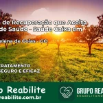 Clínica de Recuperação Saúde Caixa em Santa Helena de Goiás – GO | Cobertura 100%