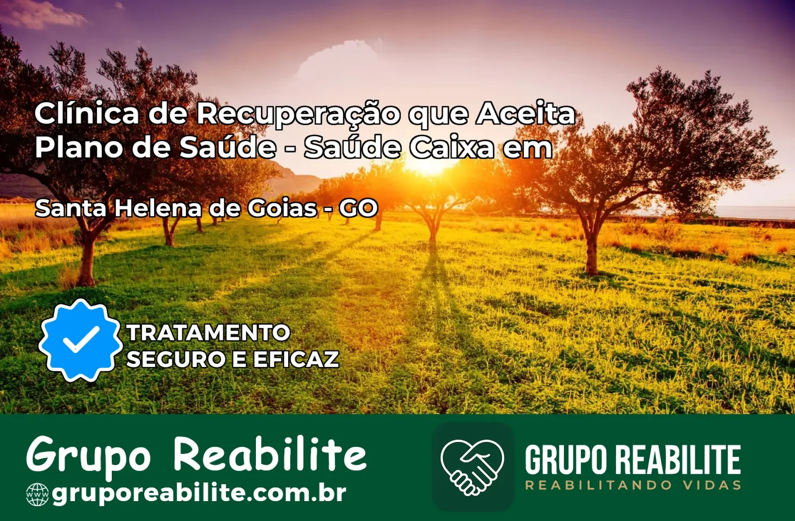Clínica de Recuperação Saúde Caixa em Santa Helena de Goiás – GO | Cobertura 100%