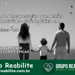 Clínica de Recuperação Saúde Caixa em Santa Helena – MA | Cobertura 100%