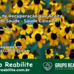 Clínica de Recuperação Saúde Caixa em Santa Inês – BA | Cobertura 100%
