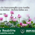 Clínica de Recuperação Saúde Caixa em Santa Inês – PB | Cobertura 100%