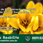 Clínica de Recuperação Saúde Caixa em Santa Isabel do Ivaí – PR | Cobertura 100%