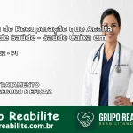 Clínica de Recuperação Saúde Caixa em Santa Luz – PI | Cobertura 100%