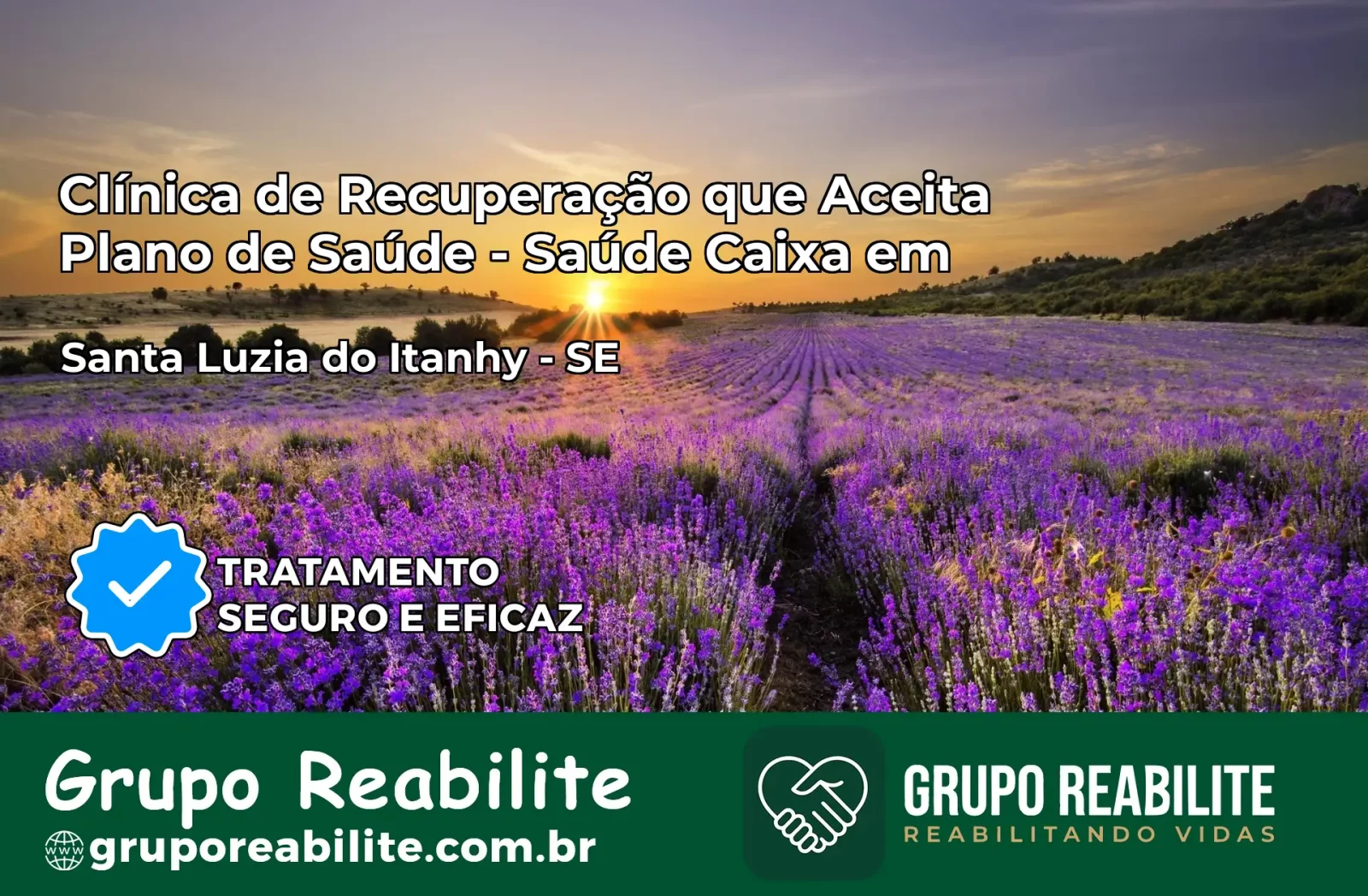 Clínica de Recuperação Saúde Caixa em Santa Luzia do Itanhy – SE | Cobertura 100%