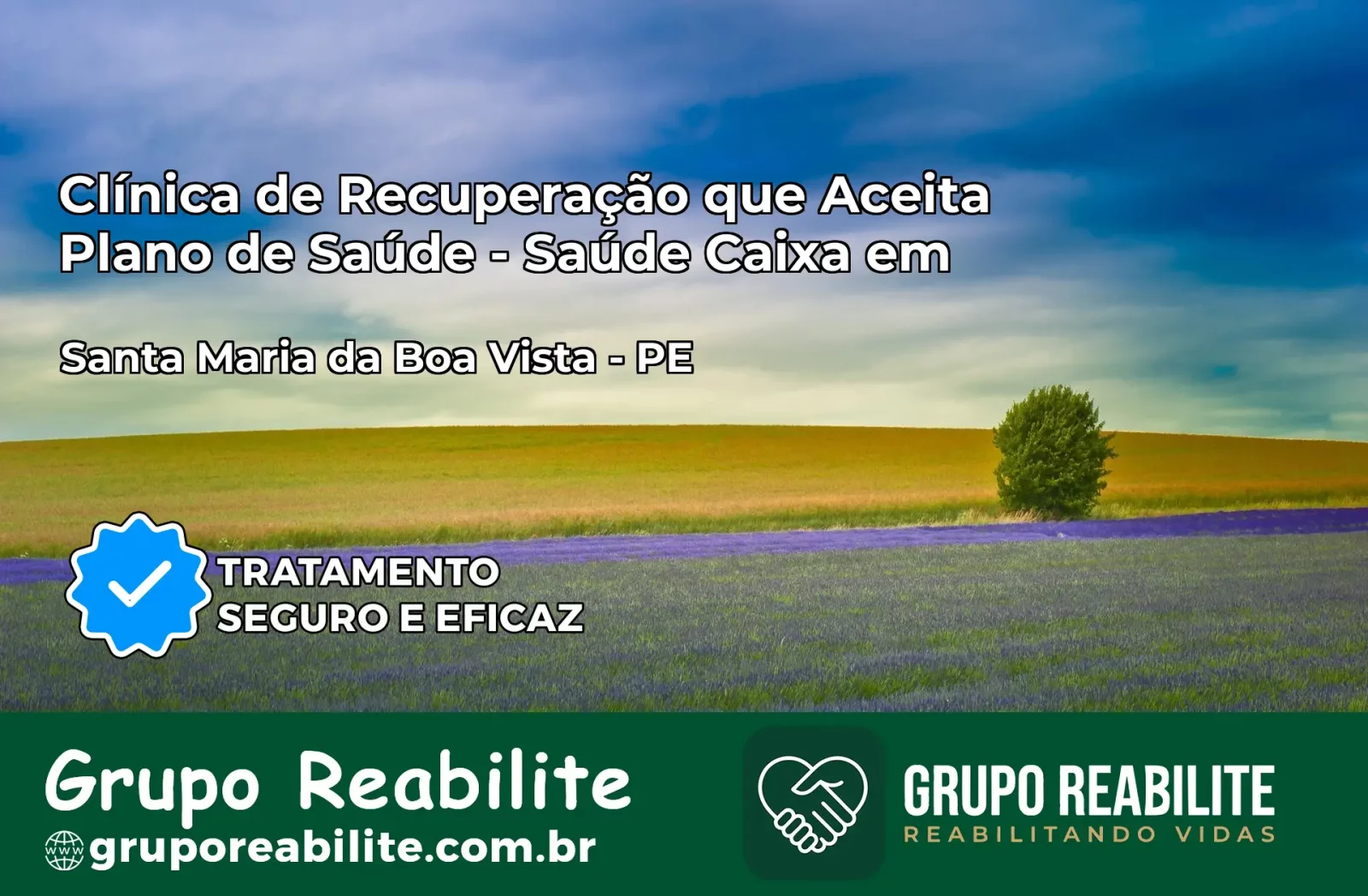 Clínica de Recuperação Saúde Caixa em Santa Maria da Boa Vista – PE | Cobertura 100%