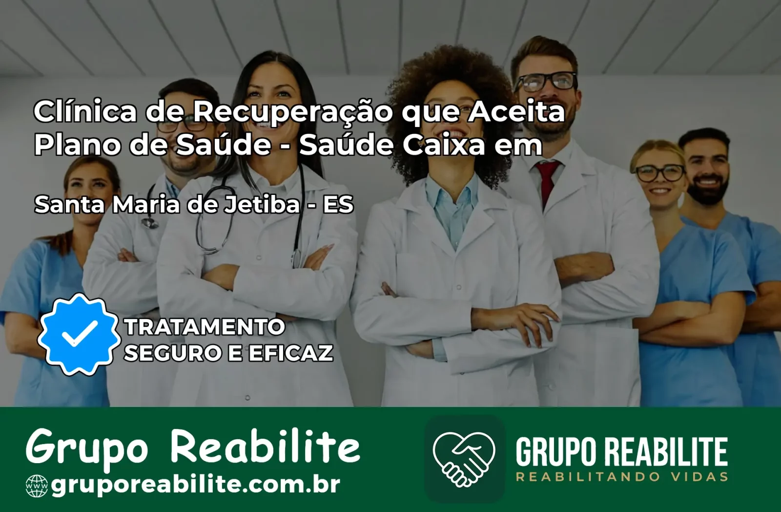 Clínica de Recuperação Saúde Caixa em Santa Maria de Jetibá – ES | Cobertura 100%