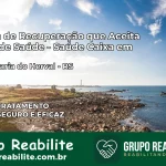 Clínica de Recuperação Saúde Caixa em Santa Maria do Herval – RS | Cobertura 100%