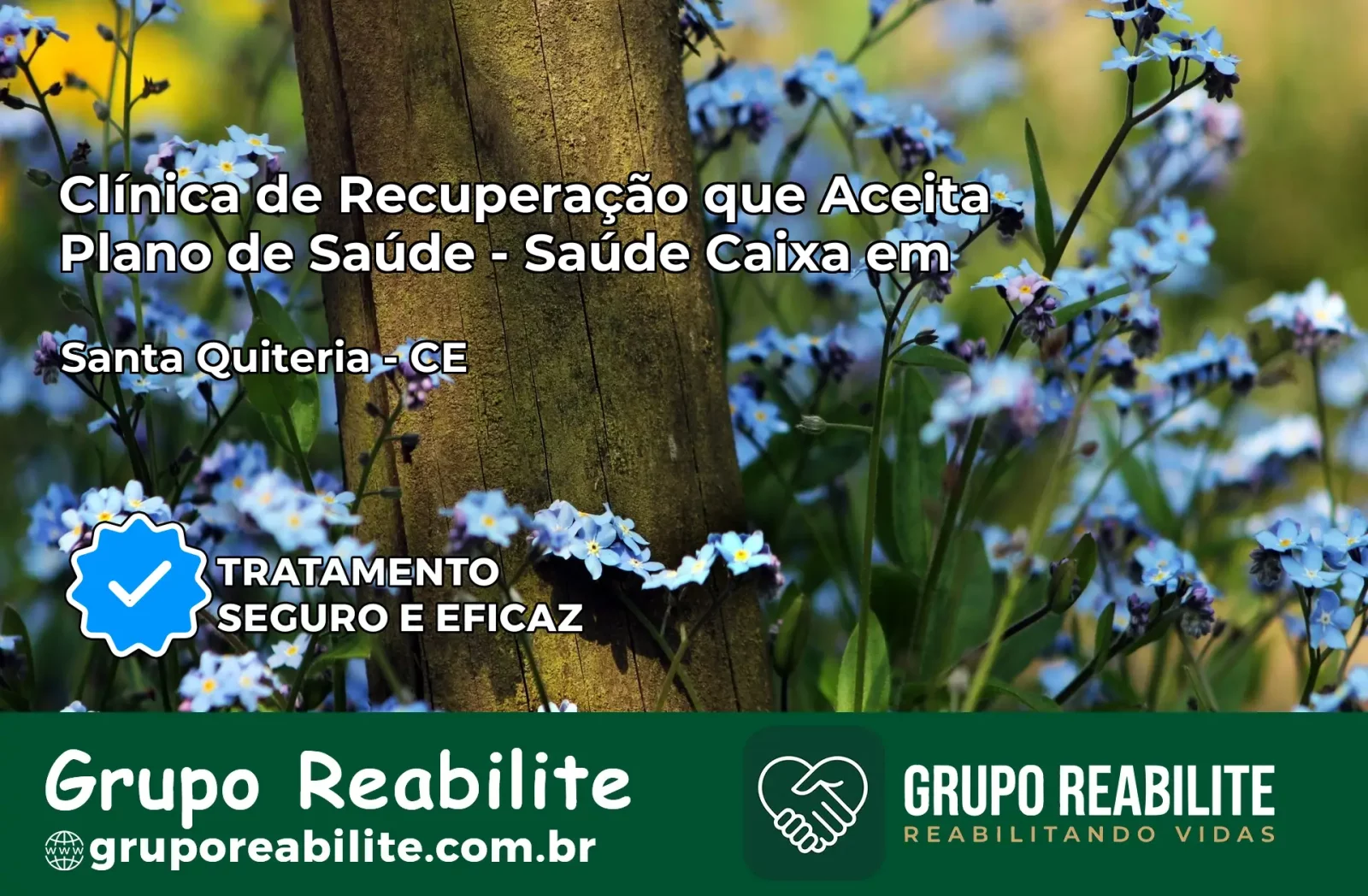 Clínica de Recuperação Saúde Caixa em Santa Quitéria – CE | Cobertura 100%