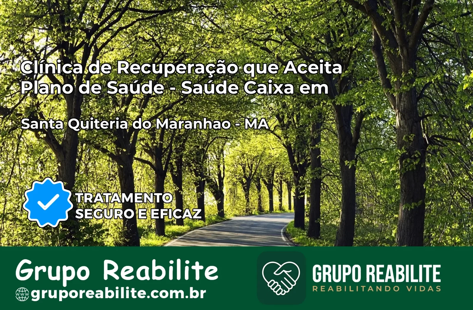 Clínica de Recuperação Saúde Caixa em Santa Quitéria do Maranhão – MA | Cobertura 100%