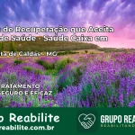 Clínica de Recuperação Saúde Caixa em Santa Rita de Caldas – MG | Cobertura 100%