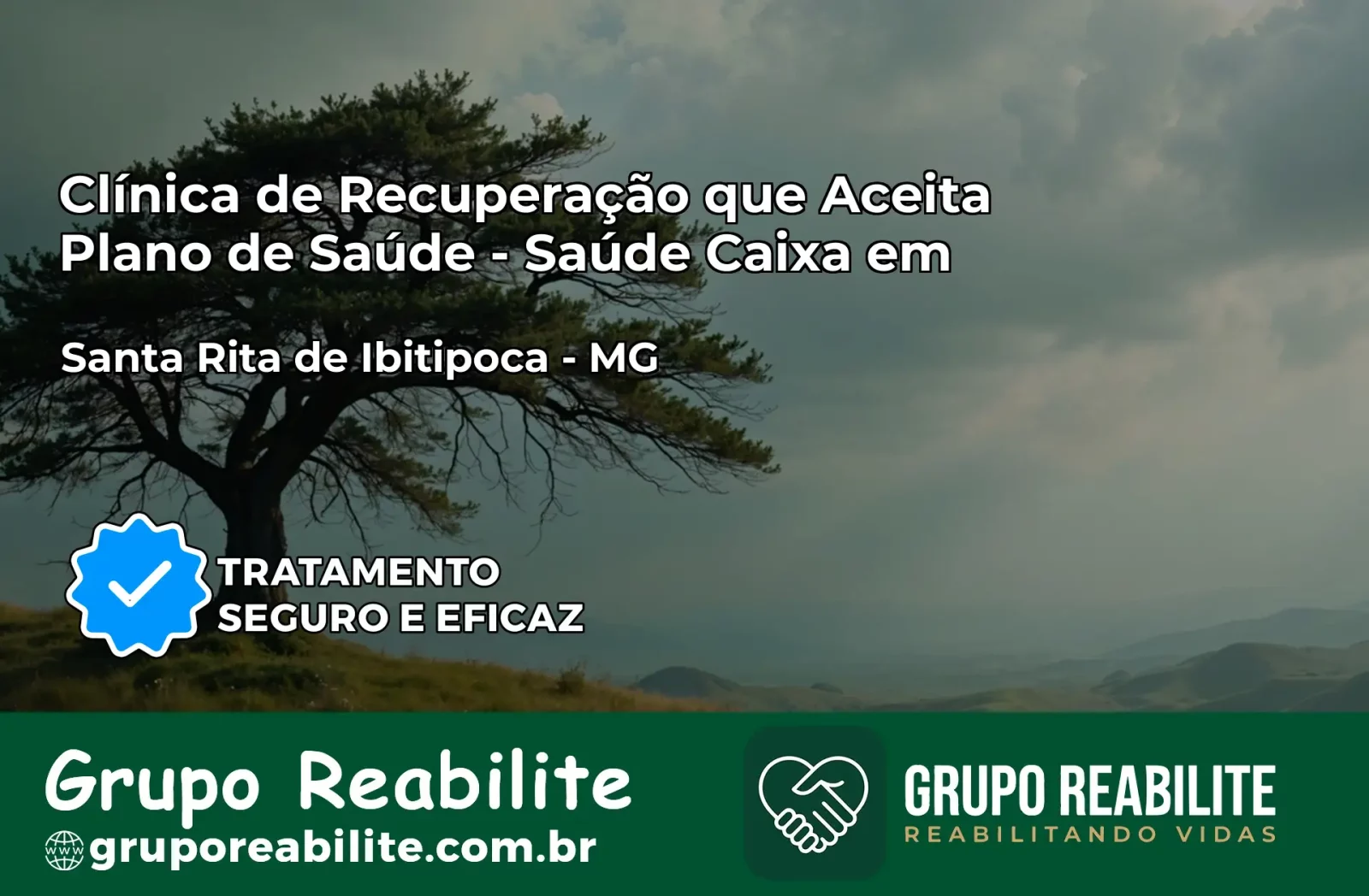 Clínica de Recuperação Saúde Caixa em Santa Rita de Ibitipoca – MG | Cobertura 100%