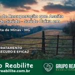 Clínica de Recuperação Saúde Caixa em Santa Rita de Minas – MG | Cobertura 100%