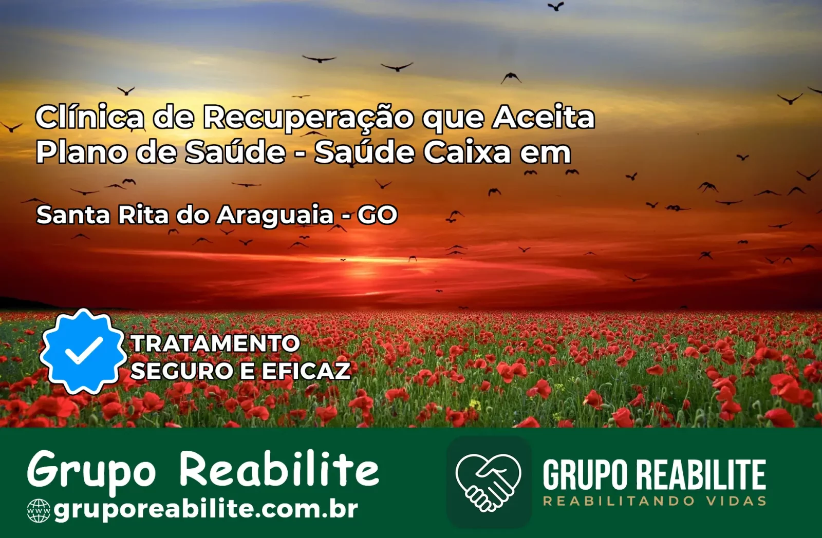 Clínica de Recuperação Saúde Caixa em Santa Rita do Araguaia – GO | Cobertura 100%