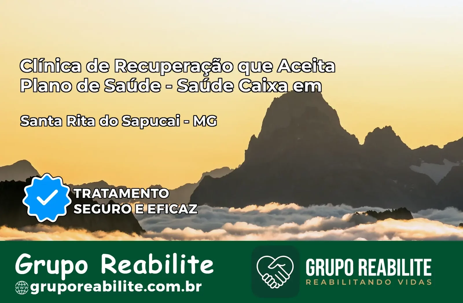 Clínica de Recuperação Saúde Caixa em Santa Rita do Sapucaí – MG | Cobertura 100%