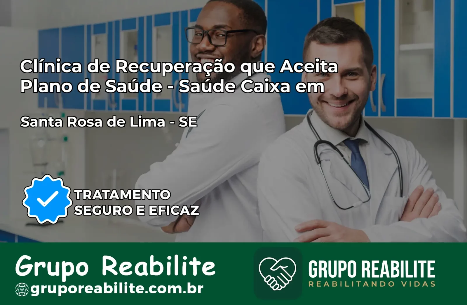 Clínica de Recuperação Saúde Caixa em Santa Rosa de Lima – SE | Cobertura 100%