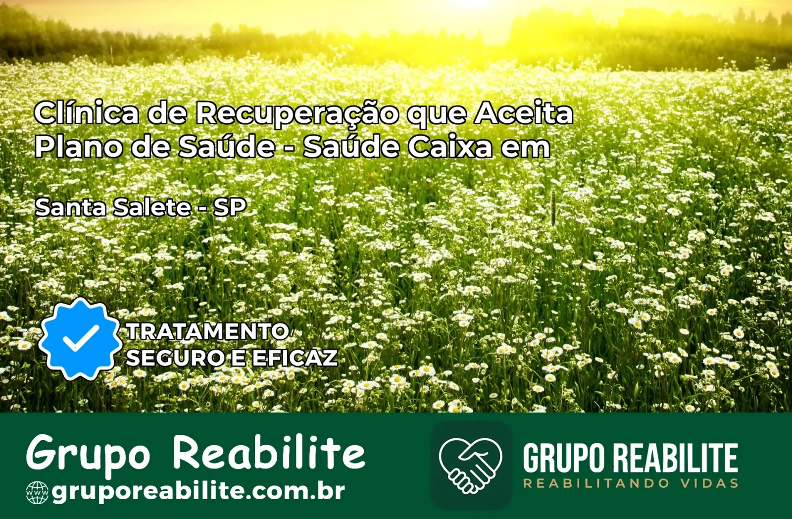 Clínica de Recuperação Saúde Caixa em Santa Salete – SP | Cobertura 100%