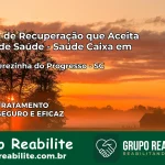 Clínica de Recuperação Saúde Caixa em Santa Terezinha do Progresso – SC | Cobertura 100%