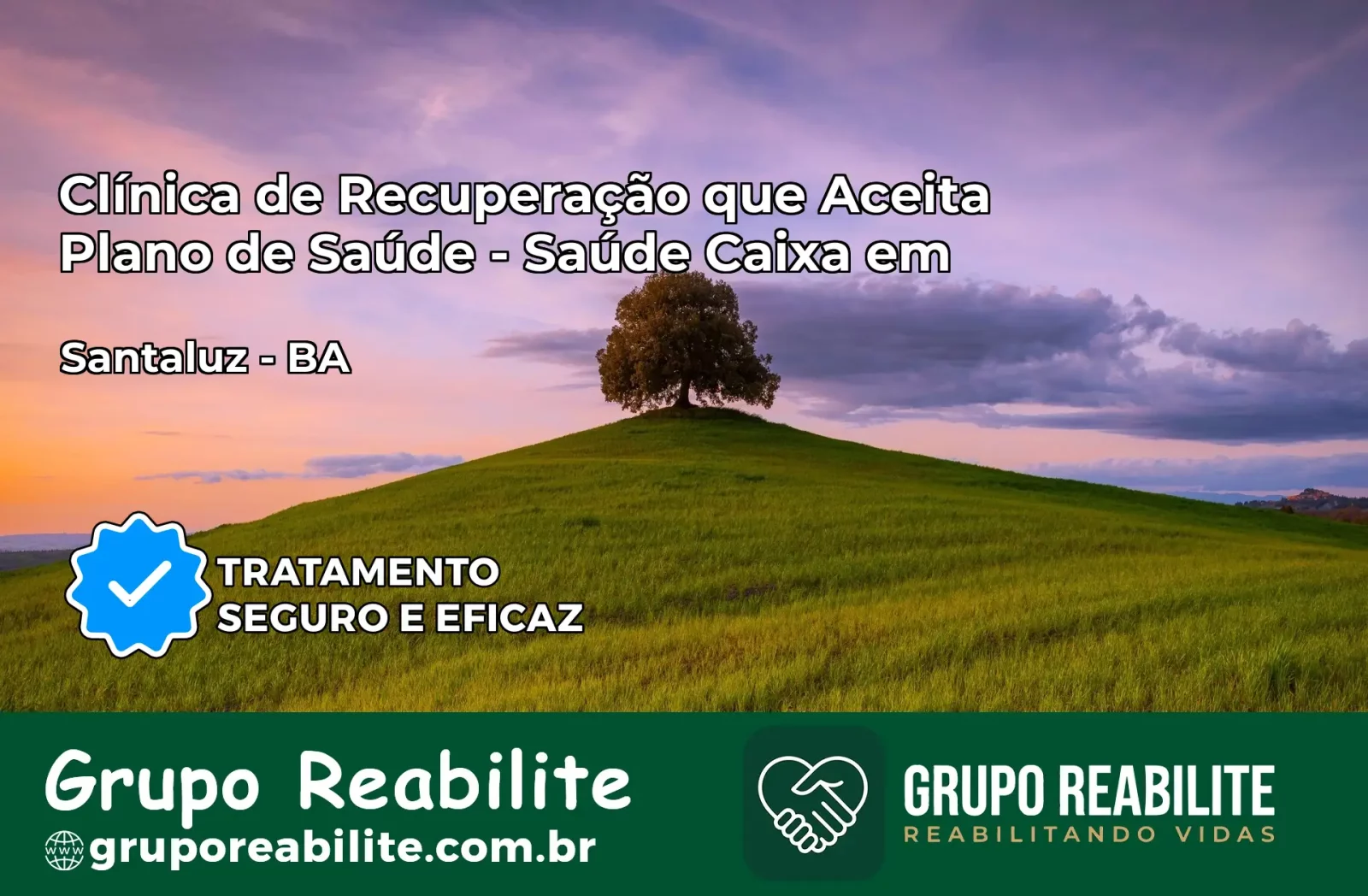 Clínica de Recuperação Saúde Caixa em Santaluz – BA | Cobertura 100%