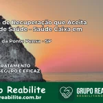 Clínica de Recuperação Saúde Caixa em Santana da Ponte Pensa – SP | Cobertura 100%