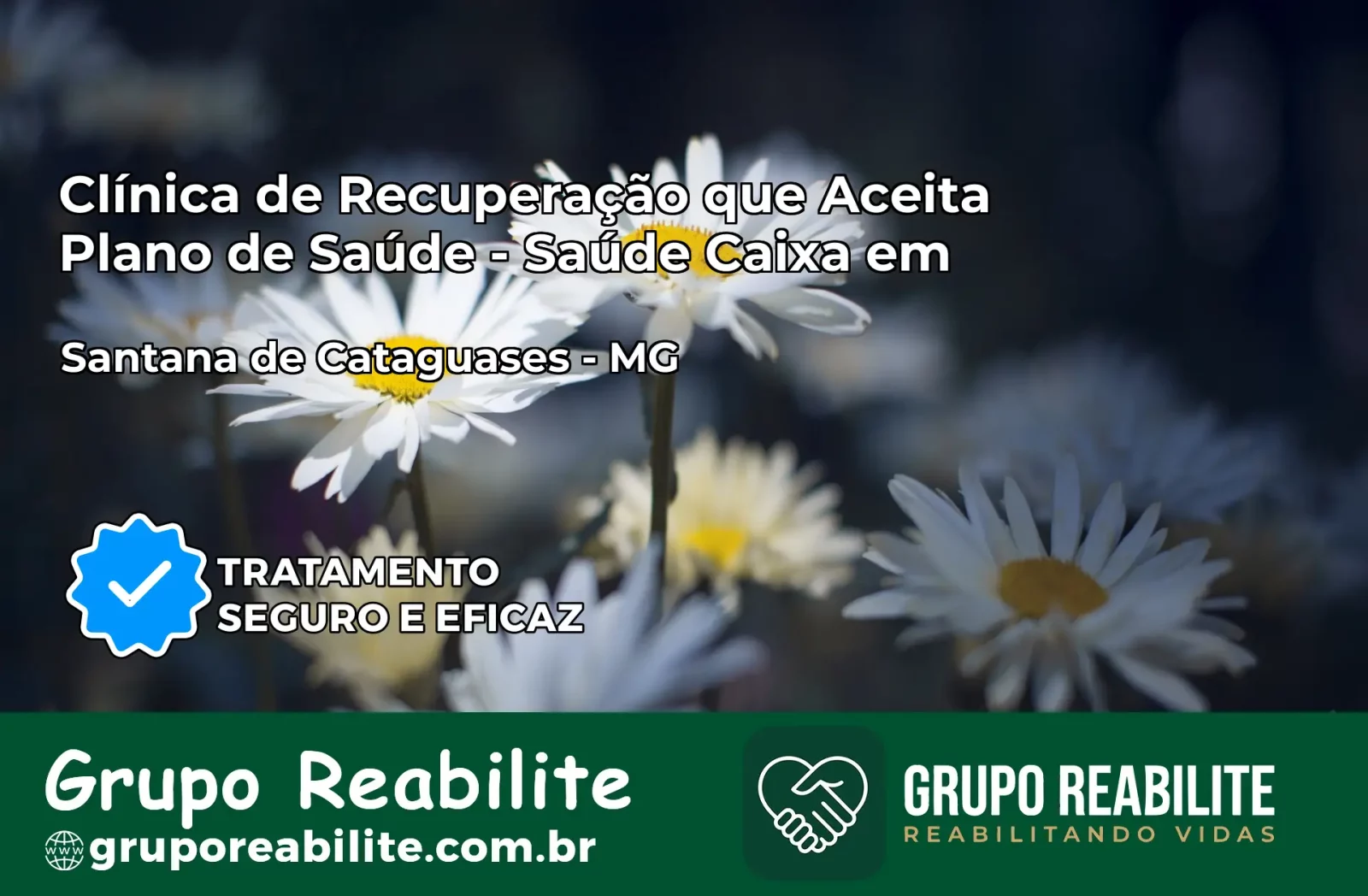 Clínica de Recuperação Saúde Caixa em Santana de Cataguases – MG | Cobertura 100%
