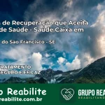 Clínica de Recuperação Saúde Caixa em Santana do São Francisco – SE | Cobertura 100%
