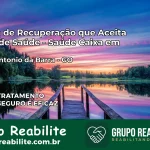 Clínica de Recuperação Saúde Caixa em Santo Antônio da Barra – GO | Cobertura 100%