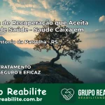 Clínica de Recuperação Saúde Caixa em Santo Antônio da Patrulha – RS | Cobertura 100%