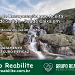 Clínica de Recuperação Saúde Caixa em Santo Antônio do Jacinto – MG | Cobertura 100%