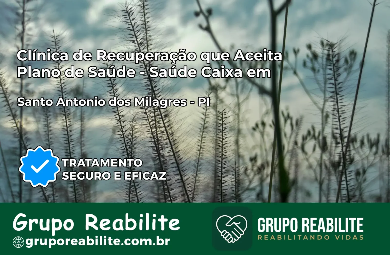 Clínica de Recuperação Saúde Caixa em Santo Antônio dos Milagres – PI | Cobertura 100%