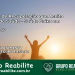 Clínica de Recuperação Saúde Caixa em Santos – SP | Cobertura 100%