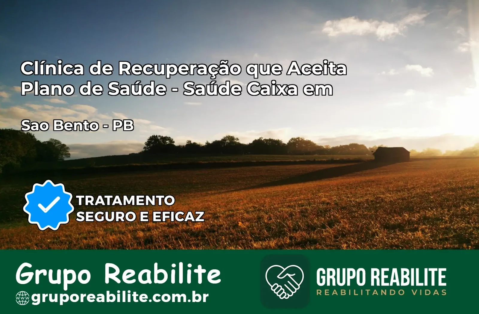 Clínica de Recuperação Saúde Caixa em São Bento – PB | Cobertura 100%