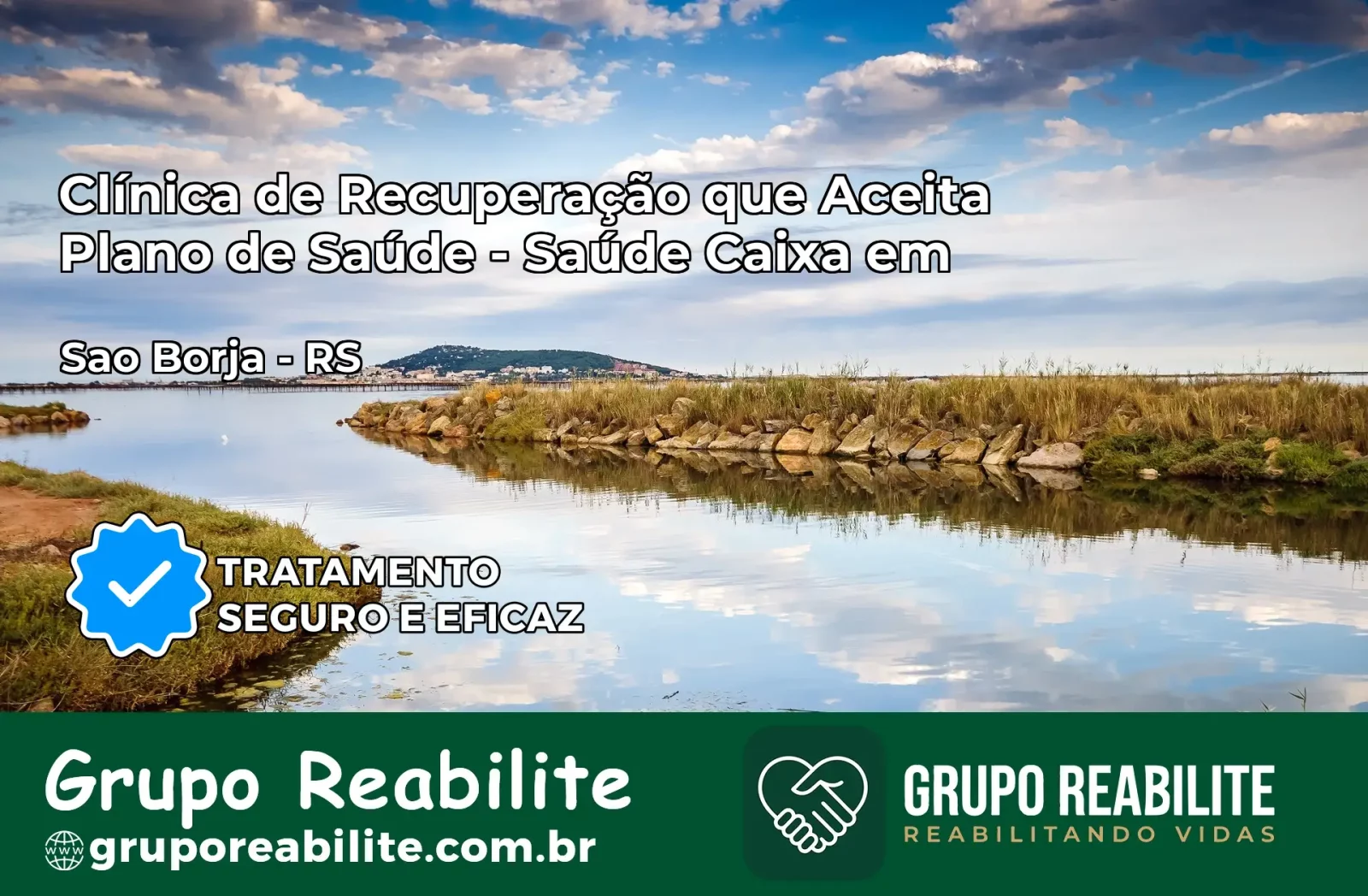 Clínica de Recuperação Saúde Caixa em São Borja – RS | Cobertura 100%