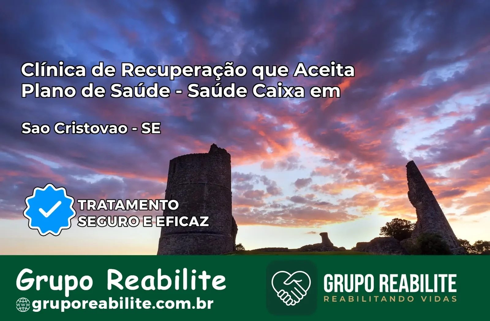 Clínica de Recuperação Saúde Caixa em São Cristóvão – SE | Cobertura 100%