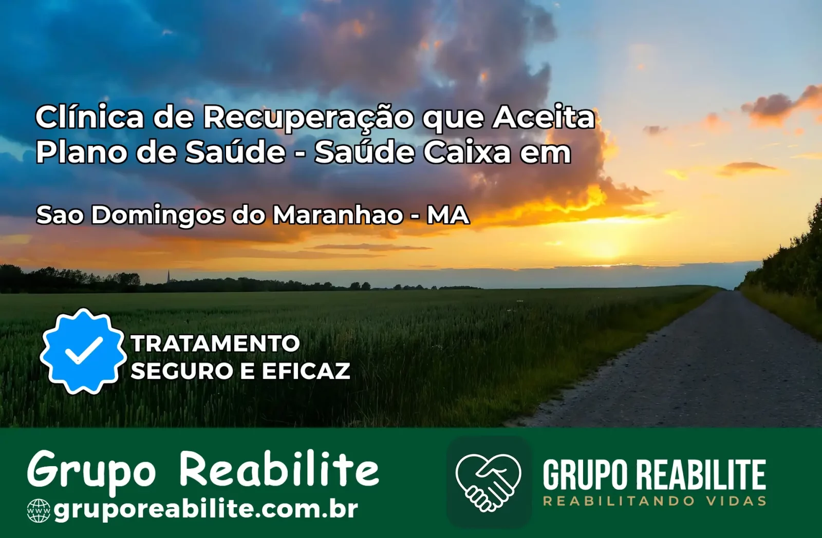 Clínica de Recuperação Saúde Caixa em São Domingos do Maranhão – MA | Cobertura 100%